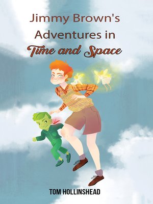 cover image of Jimmy Brown's Adventures in Time and Space